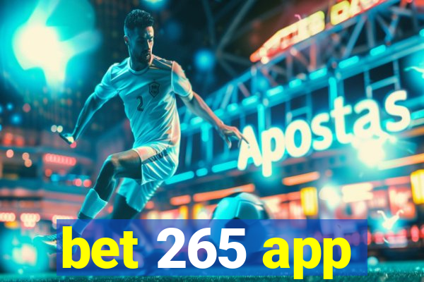bet 265 app